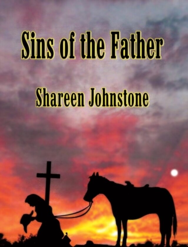 Sins of the Father av Shareen Johnstone (Hardcover)