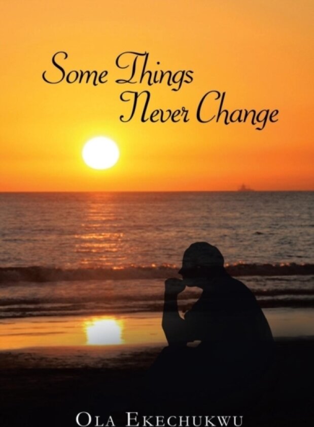 Some Things Never Change av Ola Ekechukwu (Paperback)