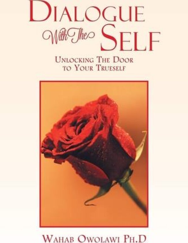 Dialogue With The Self av Wahab Owolawi Ph D (Paperback)