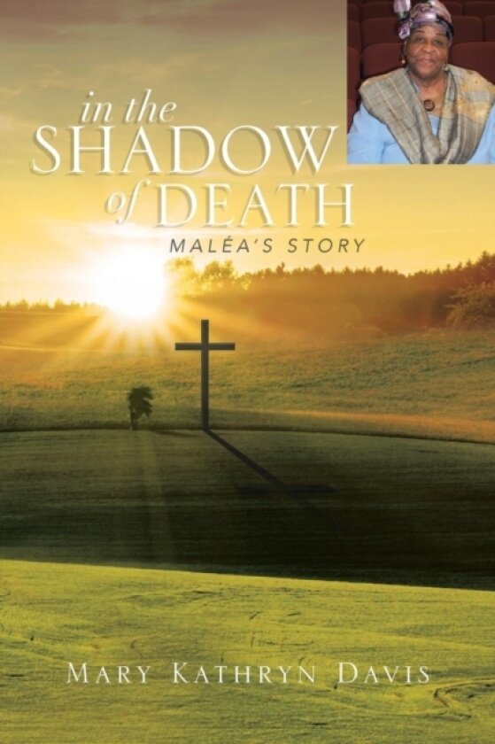 In the Shadow of Death av Mary Kathryn Davis (Paperback)