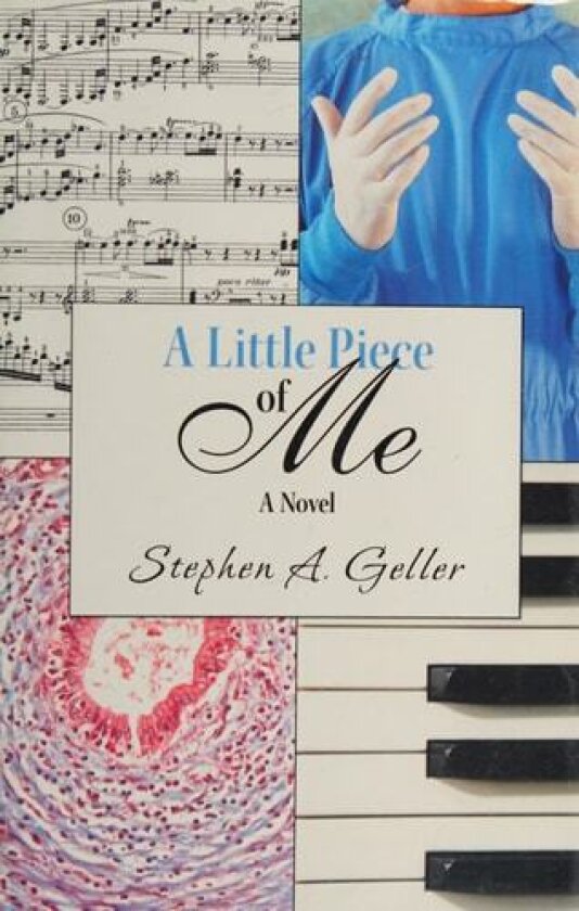 A Little Piece of Me av Stephen A. Geller (Paperback)