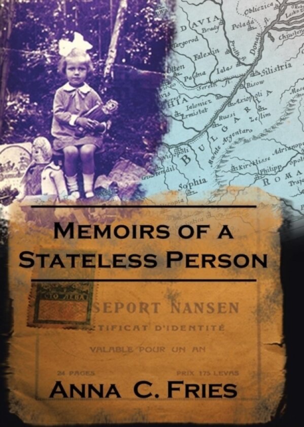 Memoirs of a Stateless Person av Anna Fries (Hardcover)