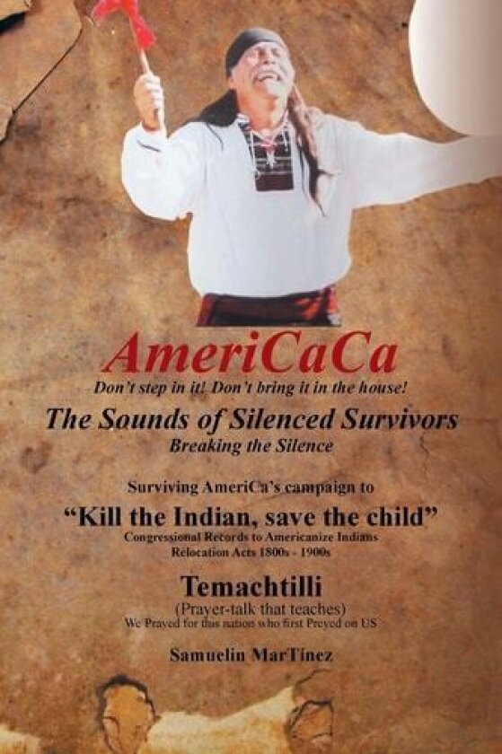 AmeriCaCa - The Sounds of Silenced Survivors av Samuelin MarTinez (Paperback)