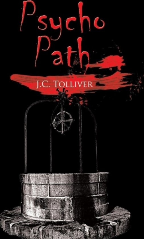 Psycho Path av J.C. Tolliver (Paperback)