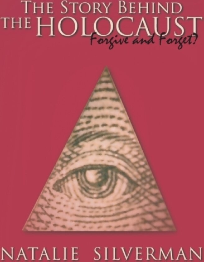 The Story Behind the Holocaust av Natalie Silverman (Paperback)