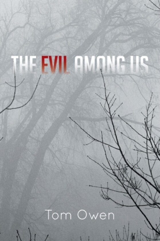 The Evil Among Us av Tom Owen (Paperback)