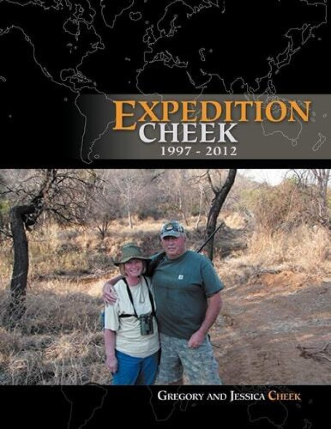Expedition Cheek: 1997-2012 av Gregory, Jessica Cheek (Paperback)