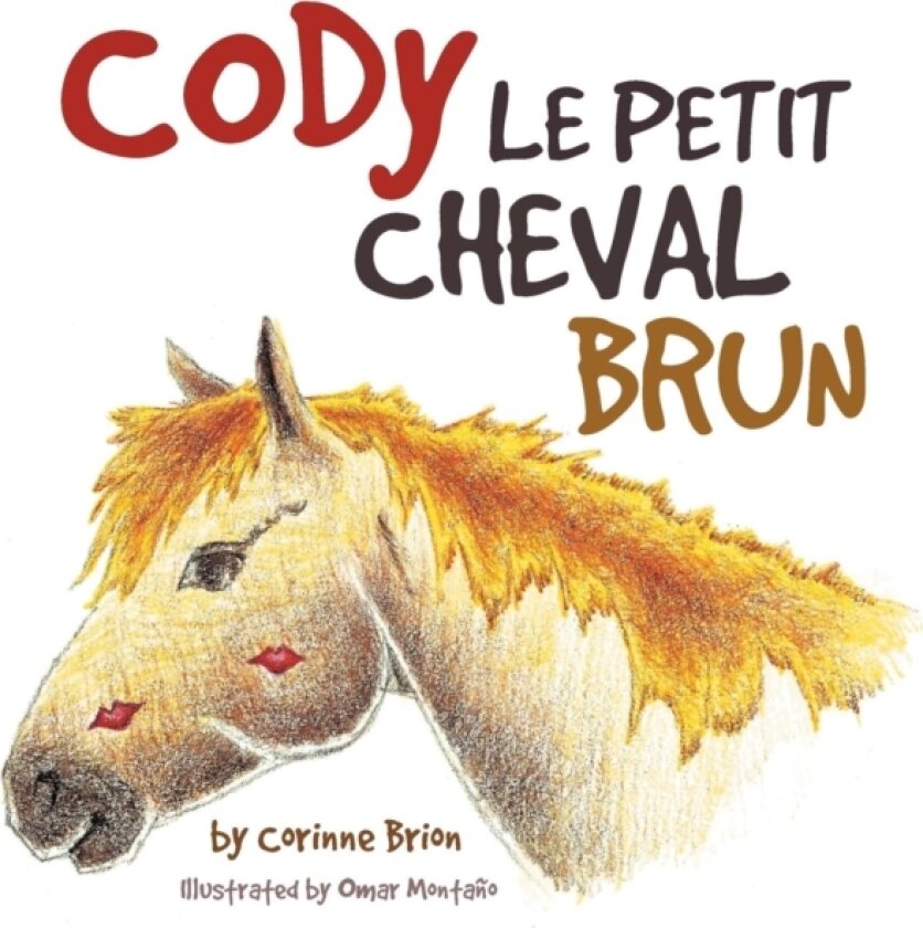 Cody Le Petit Cheval Brun av Corinne Brion (Paperback)