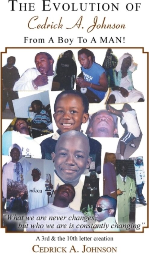 The Evolution of Cedrick A. Johnson av Cedrick a Johnson (Paperback)