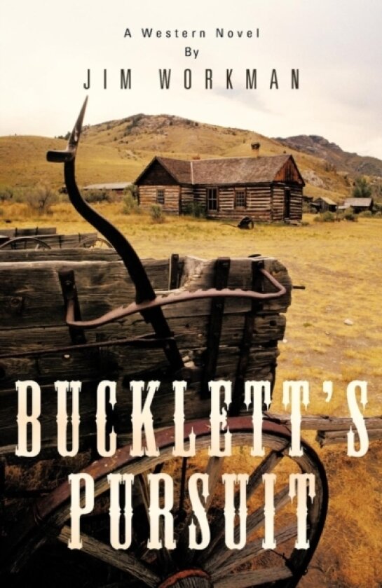 Bucklett's Pursuit av Jim Workman (Hardcover)