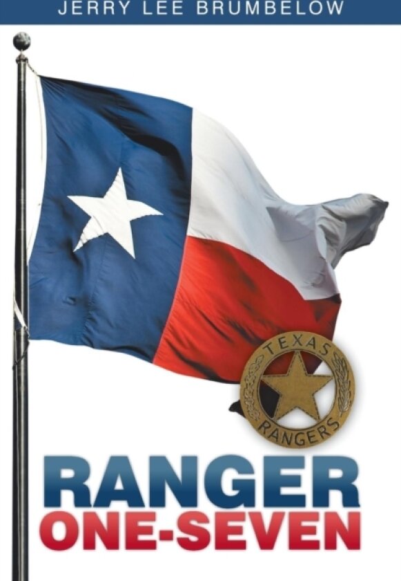 Ranger One-Seven av Jerry Lee Brumbelow (Paperback)