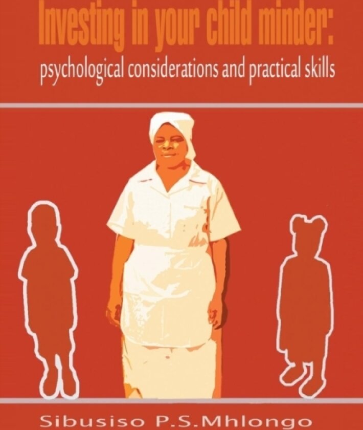 Investing in Your Child Minder av Sibusiso P S Mhlongo (Paperback)