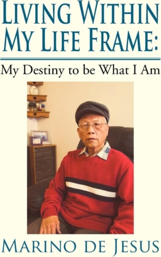 Living Within My Life Frame av Marino De Jesus (Paperback)