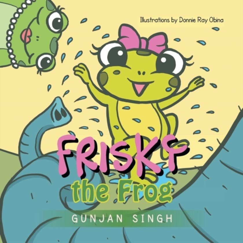 Frisky the Frog av Gunjan Singh (Paperback)