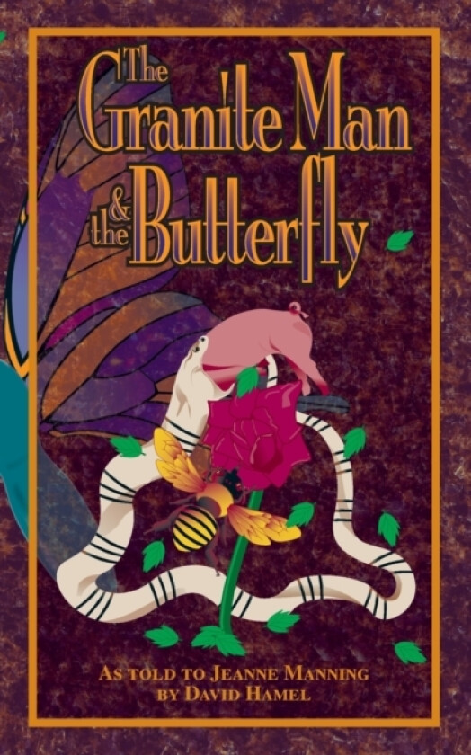 The Granite Man and the Butterfly av Pierre Sinclaire, Jeane Manning (Paperback)
