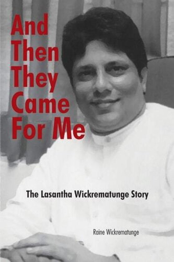 And Then They Came for Me av Raine Wickrematunge (Paperback)