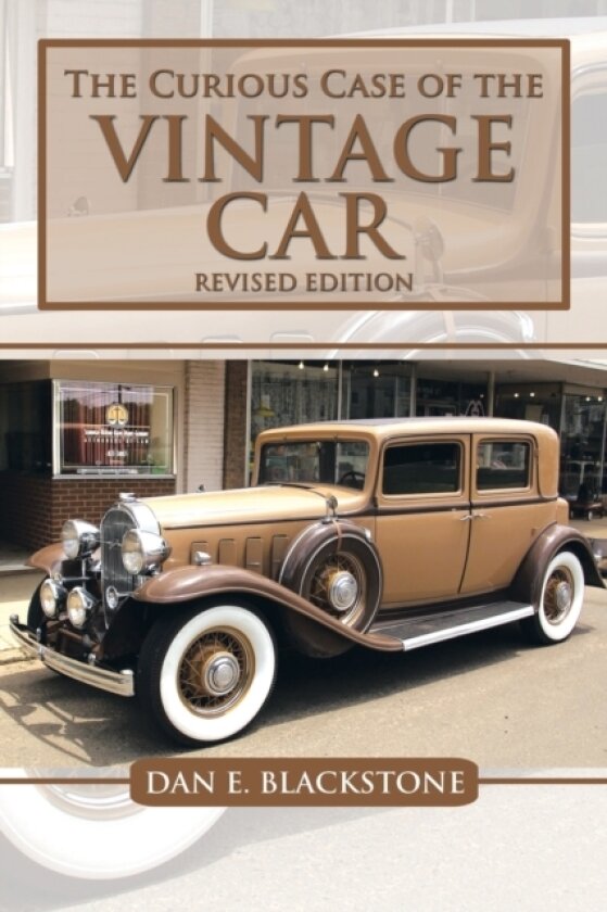 The Curious Case of the Vintage Car av Dan E Blackstone (Paperback)