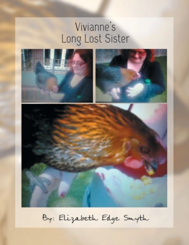 Vivianne's Long Lost Sister av Elizabeth Edge Smyth (Paperback)