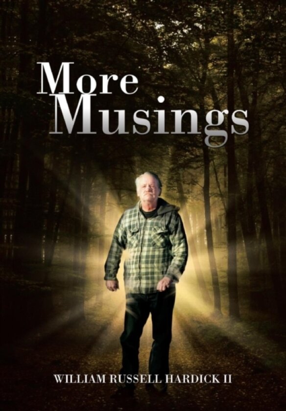 More Musings av William Russell II Hardick (Hardcover)