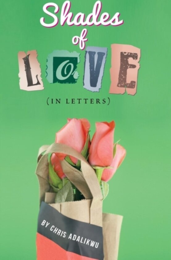 Shades of Love (in Letters) av Chris Adalikwu (Hardcover)