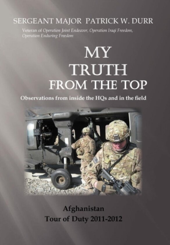 My Truth from the Top av Sergeant Major Patrick Durr (Hardcover)