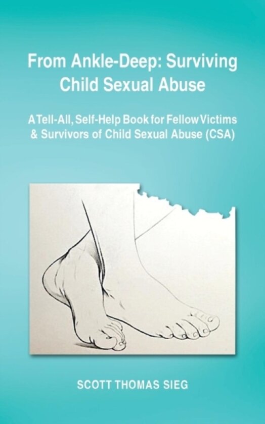From Ankle-Deep av Scott Thomas Sieg (Paperback)