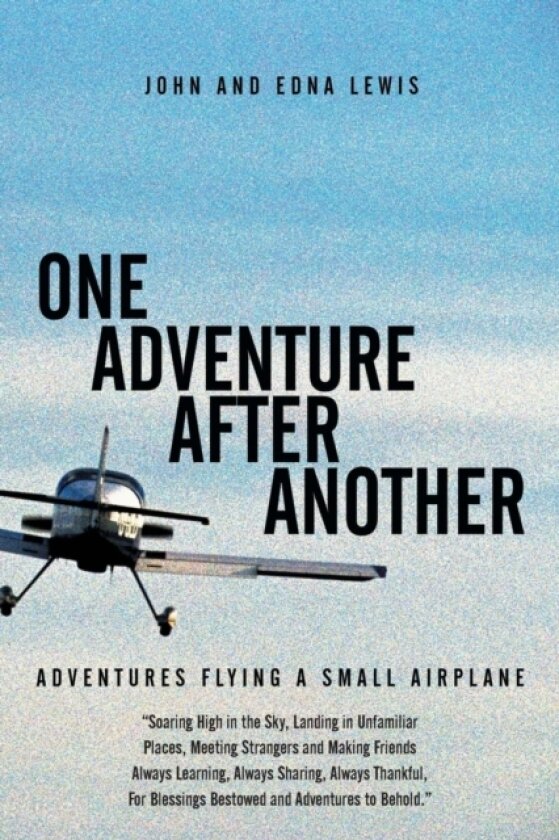 One Adventure After Another av John and Edna Lewis (Paperback)