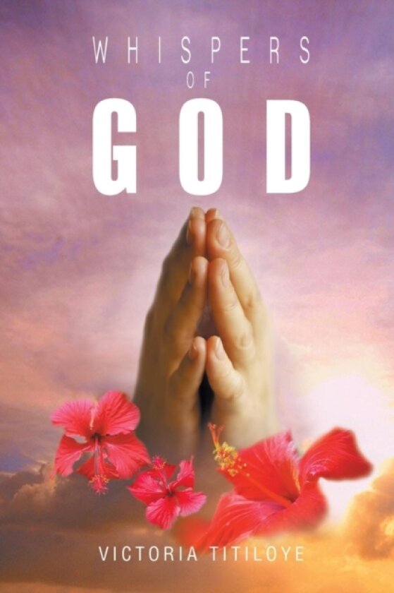 Whispers of God av Victoria Titiloye (Paperback)