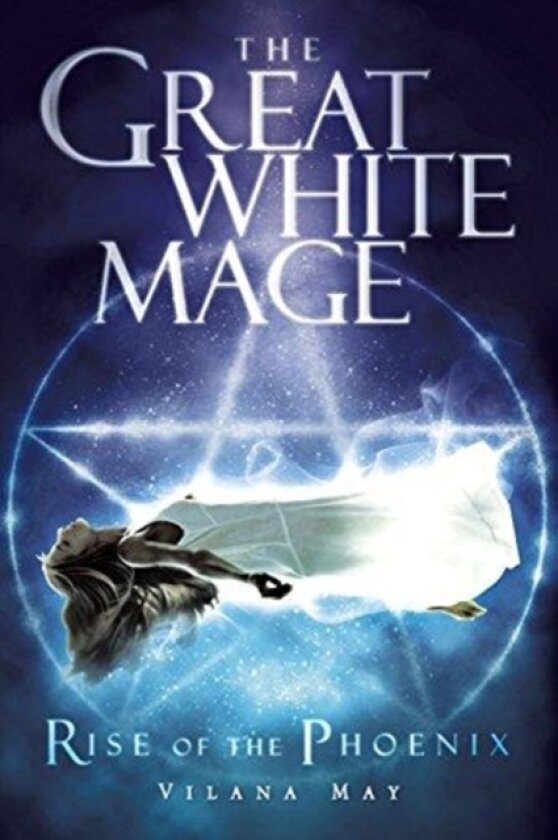 The Great White Mage av Vilana May (Paperback)