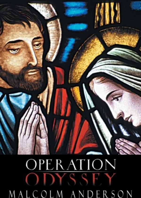 Operation Odyssey av Malcolm Anderson (Paperback)