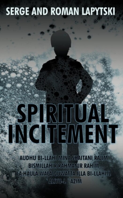 Spiritual Incitement av Serge and Roman Lapytski (Paperback)