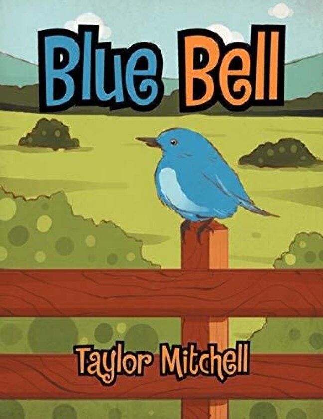 Blue Bell av Taylor Mitchell (Paperback)