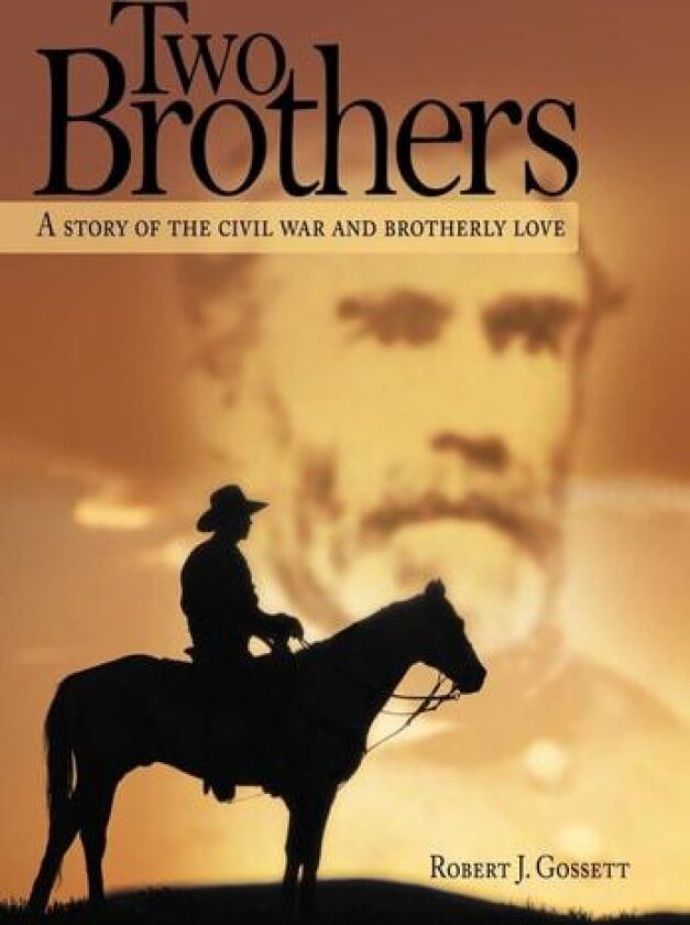 Two Brothers av Robert J Gossett (Hardcover)