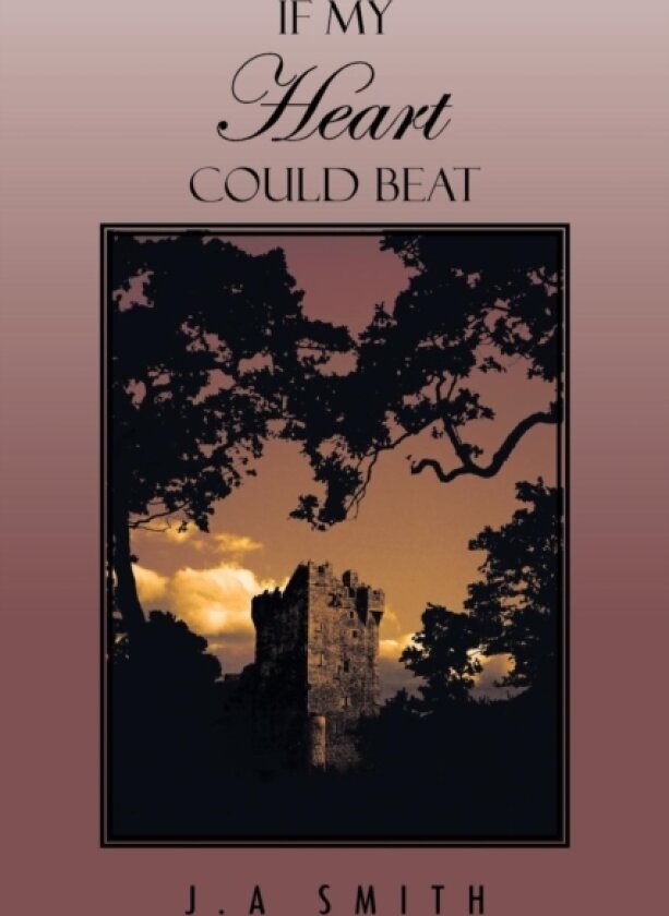 If my heart could beat av J.A Smith (Paperback)