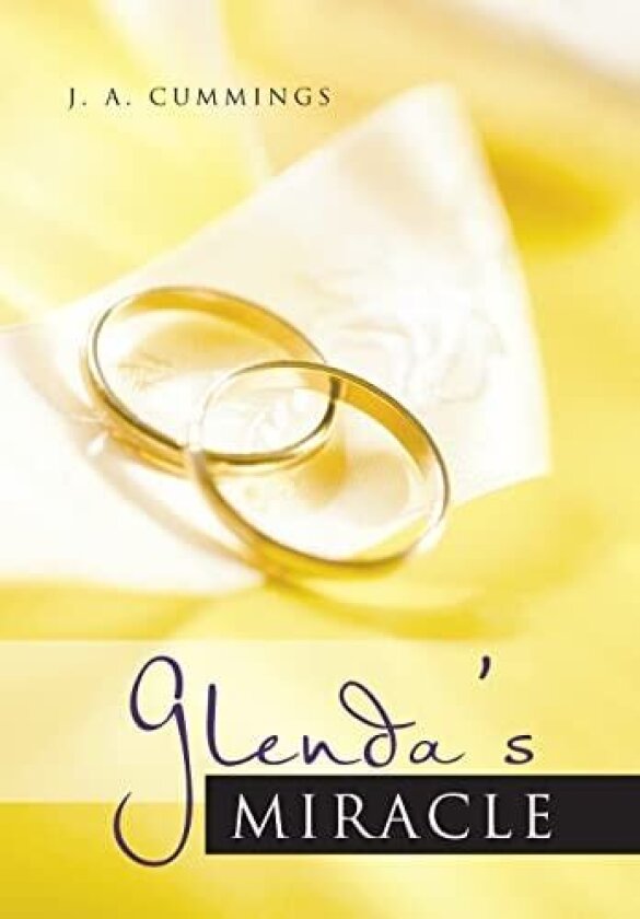 Glenda's Miracle av J. a. Cummings (Hardcover)