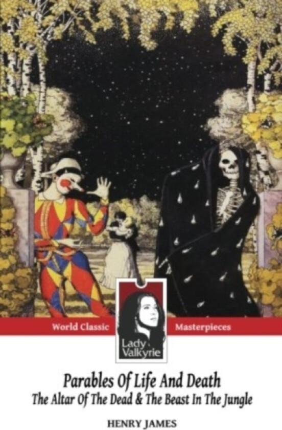 Parables of Life and Death (Classic Masterpieces) av Henry James (Paperback)