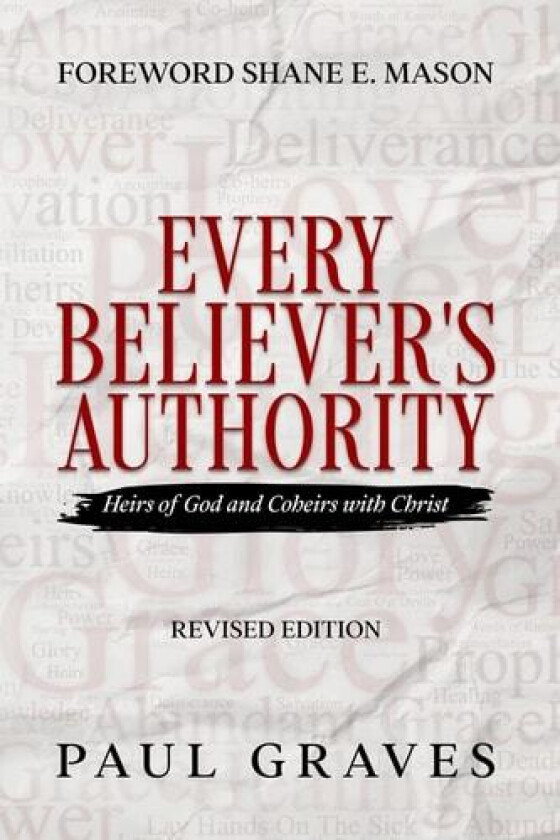 Every Believer's Authority av Paul L Graves (Paperback)