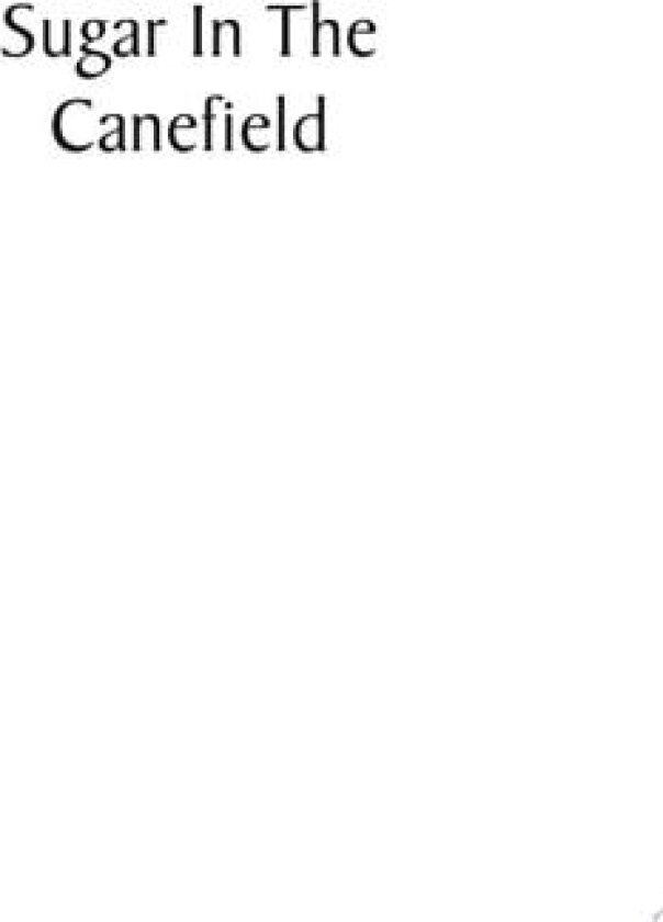 Sugar in the Canefield av Van Cotright (Paperback)