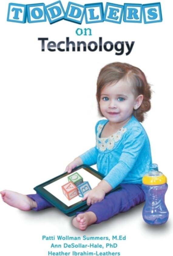 Toddlers on Technology av Heather Leathers (Paperback)