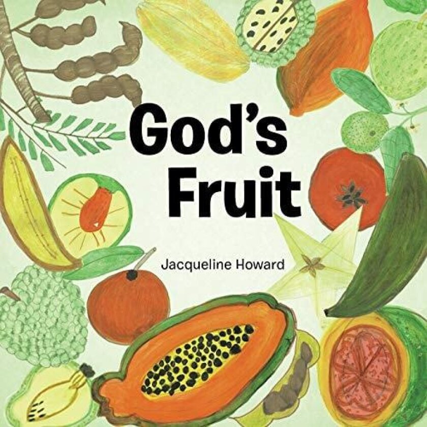 God's Fruit av Jacqueline Howard (Paperback)