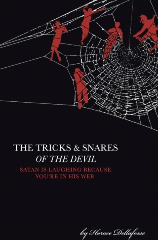 THE Tricks and Snares of the Devil av Horace Dellafosse (Paperback)