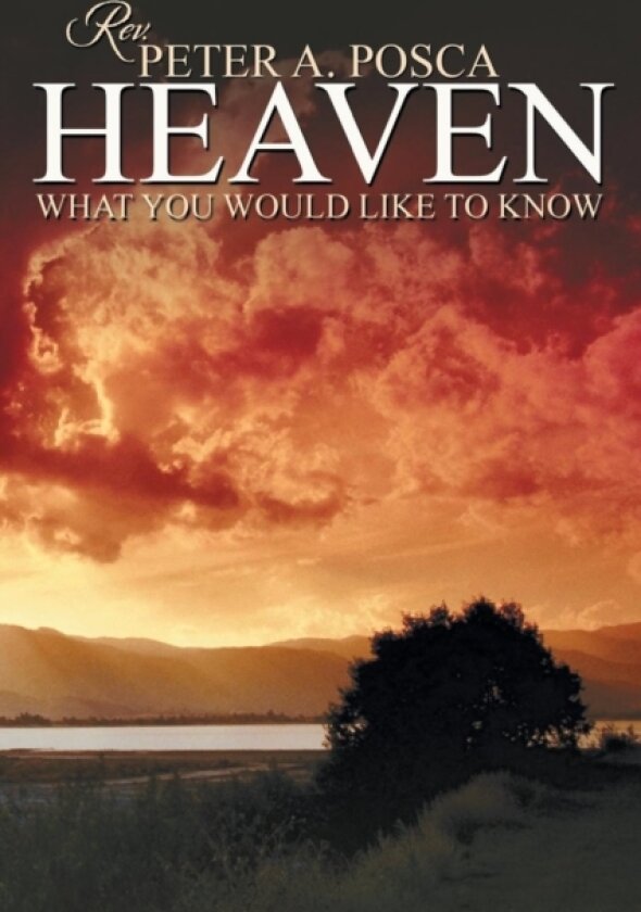 Heaven av Rev.Peter A. Posca (Paperback)