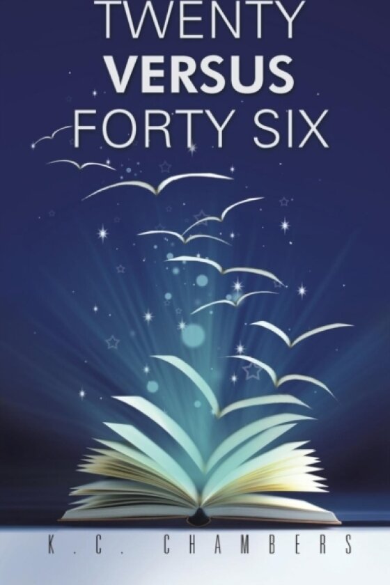 Twenty Versus Forty Six av K.C. Chambers (Hardcover)