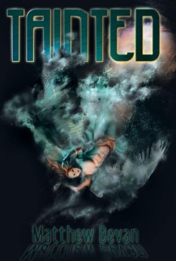 Tainted av Matthew Bevan (Paperback)