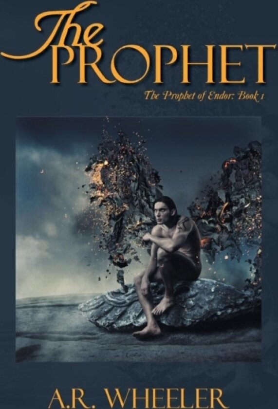 The Prophet av A R Wheeler (Hardcover)