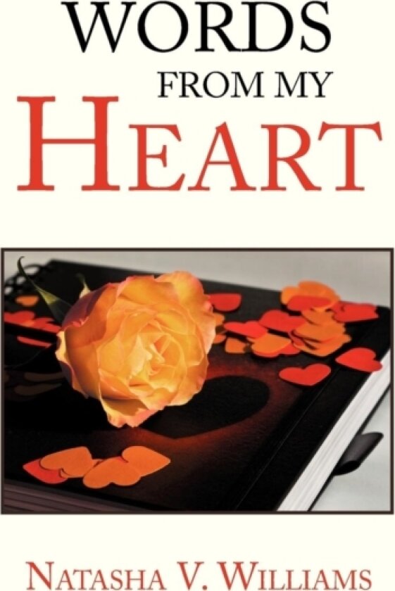 Words from My Heart av Natasha V Williams (Paperback)