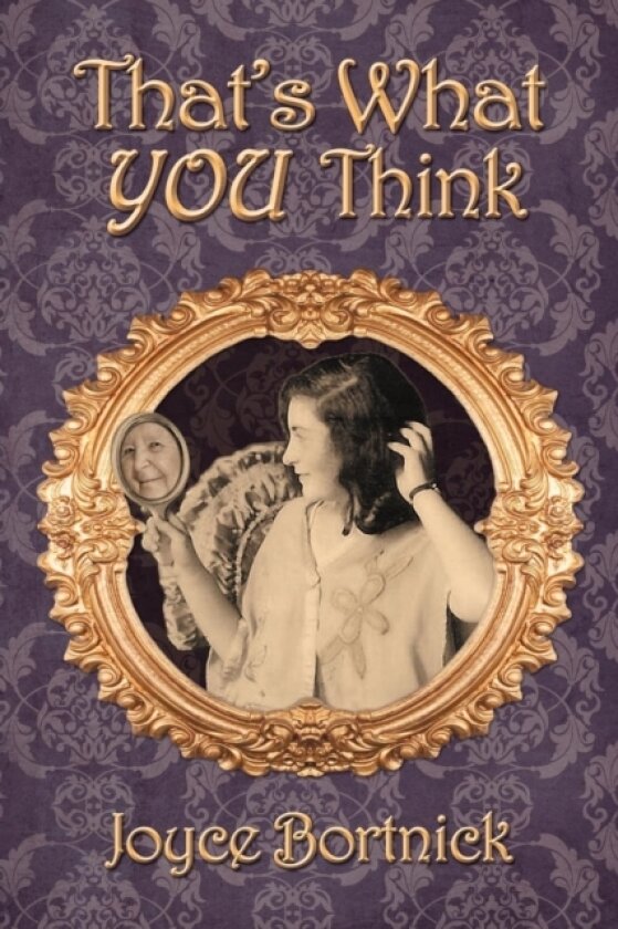 That's What You Think av Joyce Bortnick (Paperback)