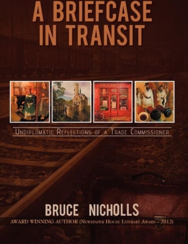 A Briefcase in Transit av Bruce Nicholls (Hardcover)