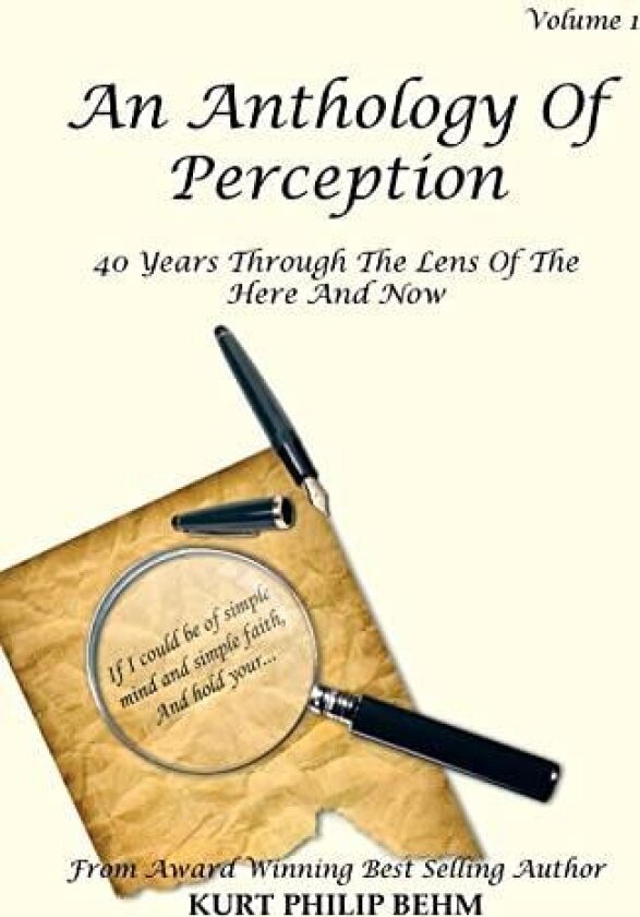 An Anthology Of Perception av Kurt Philip Behm (Hardcover)