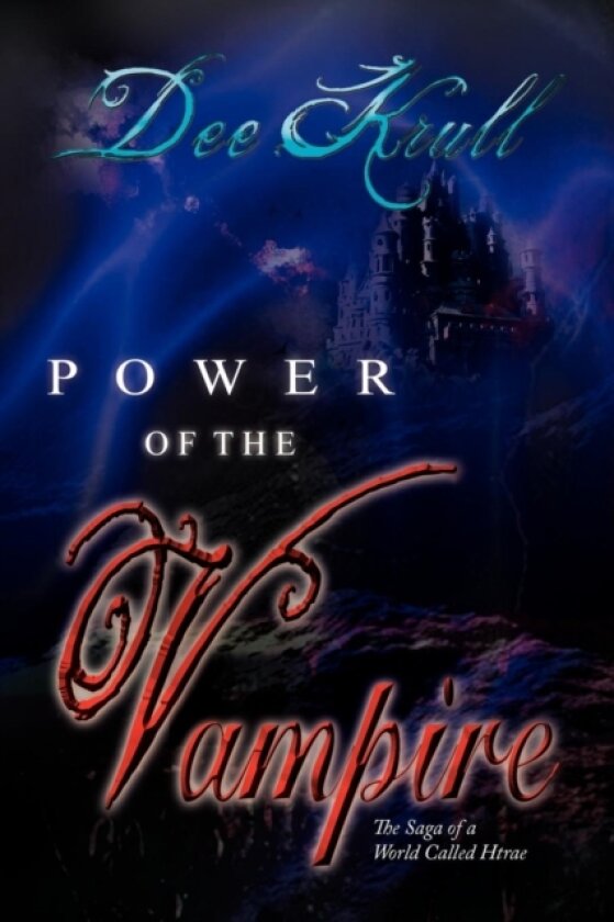 Power of the Vampire av Dee Krull (Paperback)